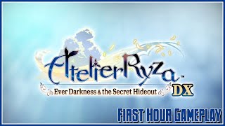Atelier Ryza: Ever Darkness & The Secret Hideout DX | First Hour Gameplay Showcase