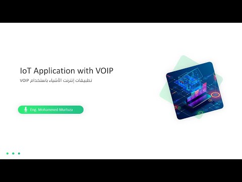 IoT Application with VOIP