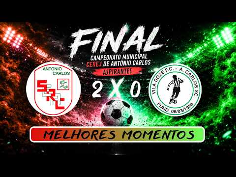 Melhores Momentos - Final Aspirantes - Antônio Carlos 2 x 0 Vila Doze - Camp. de ANtônio Carlos - SC