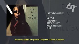 Aaliyah - Ladies In Da House (ft. Missy Elliott &amp; Timbaland) (Subtitulada Español)