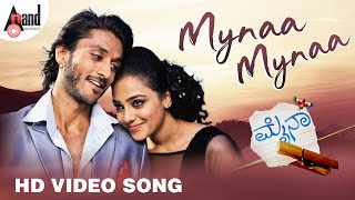 Mynaa  Mynaa Mynaa  Kannada Video Songs  Chetan Ku
