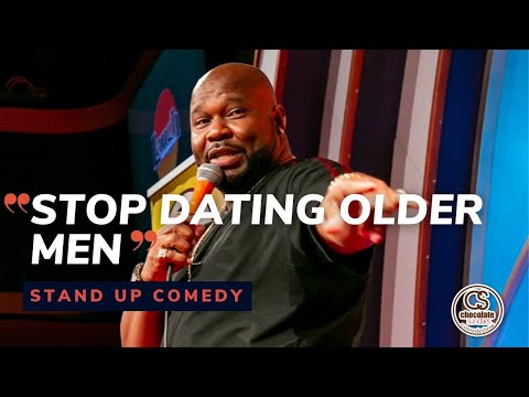 Stop Dating Older Men - Comedian Memphis Will - Chocolate Sundaes Standup Comedy