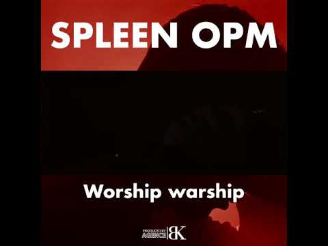 Spleen opm « Worship Warship» Teaser