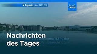 Nachrichten des Tages | 31. August 2026 - Mittagsausgabe