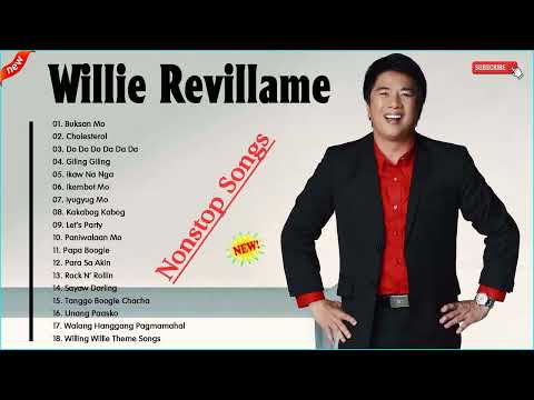 Willie Revillame Greatest Hits full Album 😘 Best Songs Of Willie Revillame Non Stop Playlist 2022
