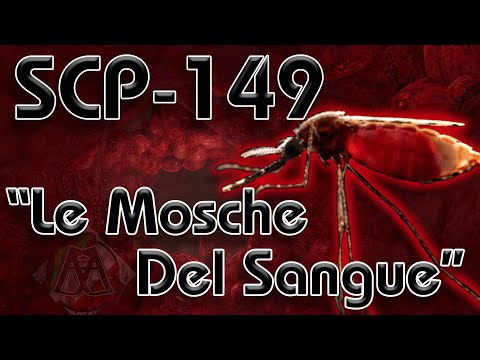 💀SCP-149💀 [ITA] "Le Mosche del Sangue"