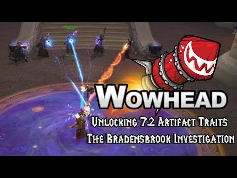 Unlocking 7.2 Artifact Traits - The Bradensbrook Investigation