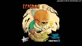 Leaf Dog ft BVA MC - Stoned, Broke and Single (Leaf Dog Remix)