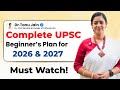 Complete Strategy For UPSC 2026 2027 Dr Tanu Jain Ma Am Tathastu ICS UPSC EXAM