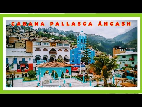 CABANA-PALLASCA-ANCASH