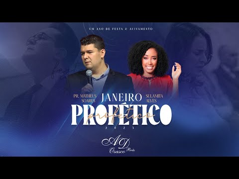 Janeiro Profético 2023 | Pr. Matheus Soares e Sulamita Alves