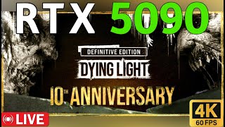 🔴 LIVE : Dying Light: Enhanced Definitive Edition PC (4K60) - Story Playthrough Pt 1 🔴 RTX 5090