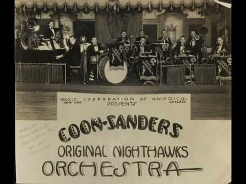 "Kansas City Kitty" Radio Broadcast by Coon Sanders Nighthawks 1929