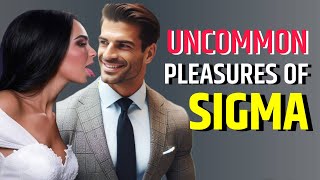 Here Are 5 STRANGE Things That Only SIGMA MALES Like | High Value Man | @thepsychignition