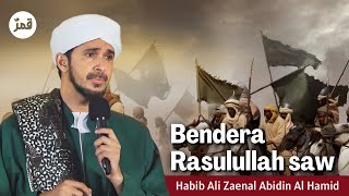Download lagu Bendera Rasulullah SAW - Habib Ali Zaenal Abidin Al-Hamid mp3