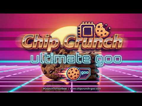 Chip Crunch — Ultimate Goo