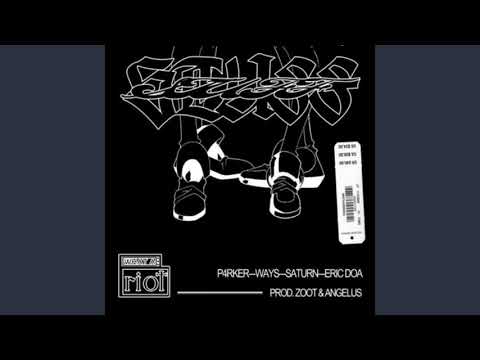 ways + saturn + p4rkr/osquinn + ericdoa - stuff remix