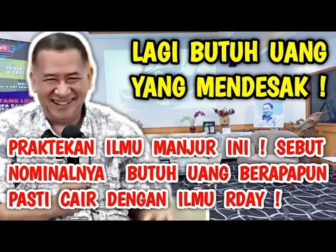 LAGI BUTUH UANG YANG MENDESAK ? PRAKTEKAN MANJUR BUTUH UANG BERAPAPUN PASTI CAIR DENGAN ILMU RDAY  !