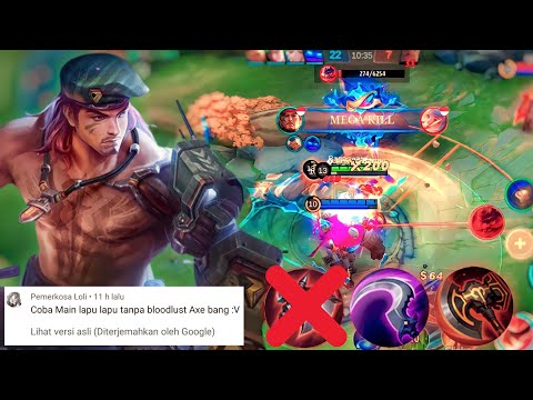 Ini Lah Jadinya Kalau Lapu Lapu Tanpa Bloodlust Axe || Apakah Worth it  || Build Lapu Lapu Tersakit