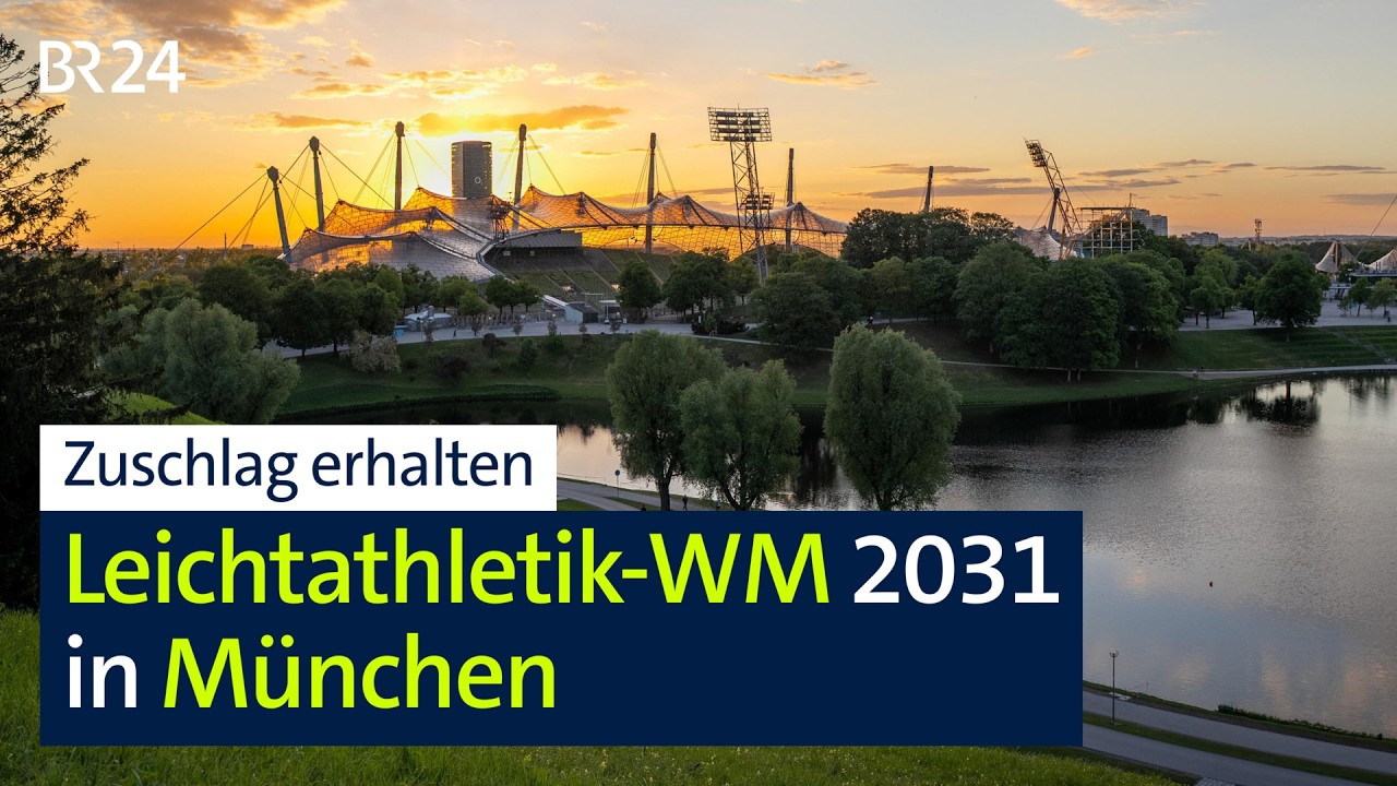 Leichtathletik-WM 2031 geht an München  | BR24 Live