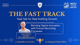 Blending Digital Innovation with Proven Recruiting Processes