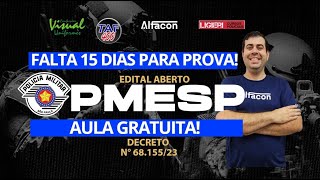Super Aula PMESP Soldado 2025 | Falta 15 dias para prova! DECRETO N° 68.155/23 - AlfaCon