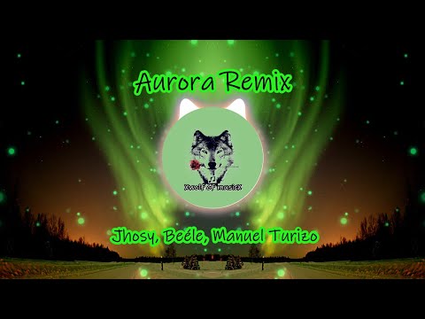 Jhosy, Beéle, Manuel Turizo   Aurora   remix   Audio