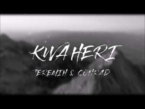 JEREMIH & CONRAD BUBEX - KWAHERI (Official Lyrics Video)