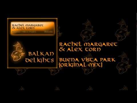 BDL012 Rachel Margaret & Alex Torn - Buena Vista Park (Original Mix)