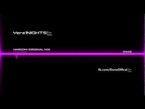 Felini & Donz - Mardoni (Original Mix) [ Yere1NIGHTS ]