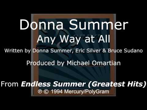 Donna Summer - Any Way at All LYRICS - SHM "Endless Summer: Greatest Hits" 1994