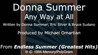 Donna Summer - Any Way at All LYRICS - SHM &quot;Endless Summer: Greatest Hits&quot; 1994