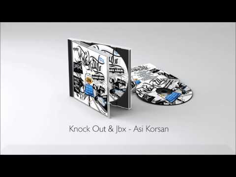 Knock Out & Jbx - Asi Korsan
