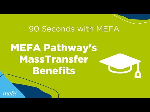 MEFA Pathway’s MassTransfer Benefits