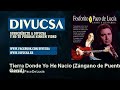 Fosforito, Paco De Lucía - Tierra Donde Yo He Nacio - Zángano de Puente Genil