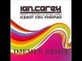 Ian Carey ft Michelle Shellers - Keep On Rising ...