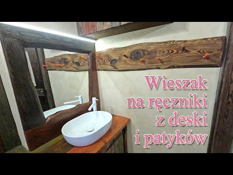 Wieszak na ręczniki z deski i patyków. Trochę podgrzewany ;) - Strawbale Vlog 154