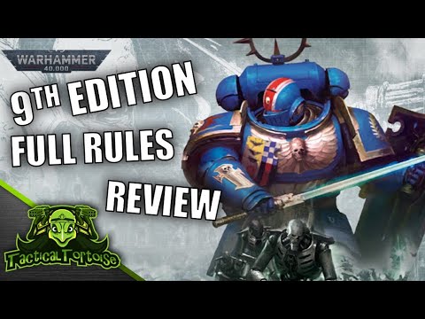 Warhammer 40k 9th Ed - FULL REVIEW!!!