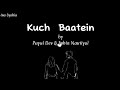 Kuch Baatein - Lirik & Terjemahan | Payal Dev & Jubin Nautiyal