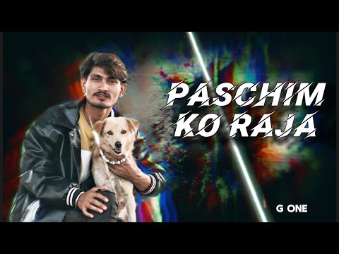 G-ONE PASCHIM KO RAJA NEW NEPALI RAP SONG 2025  | NEW NEPALI RAP SONG 2025