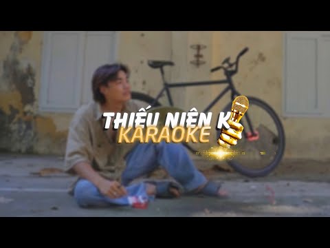 KARAOKE / Thiếu Niên K - Mike x Minn「Lofi Version by 1 9 6 7」/ Official Video