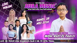 Download lagu LIVE! AURA MUSIC TEGAL | TASYAKURAN KHITAN MOH. RAFI EL FARIZI | GRIYA BRAWIJAYA - MUARAREJA - TEGAL mp3 Download lagu LIVE! AURA MUSIC TEGAL | TASYAKURAN KHITAN MOH. RAFI EL FARIZI | GRIYA BRAWIJAYA - MUARAREJA - TEGAL mp3