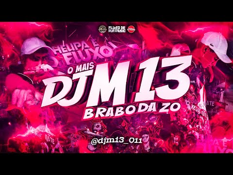 BOTA ESSE KRL AQUI ( DJ M13 DA ZO, DJ RAFINHA DZ7 )