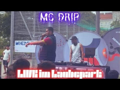 MC DRIP - LIVE im LAUBEPARK (Wien, 13.07.2023)