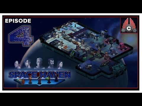 Let's Play Space Haven With CohhCarnage - Episode 4