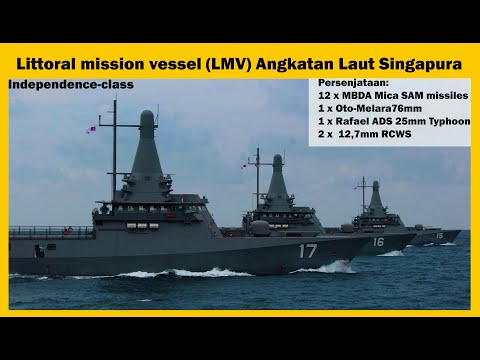 Independence-class Littoral Mission Vessel - Kapal Patroli Angkatan Laut Singapura.
