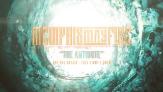 Memphis May Fire - The Antidote