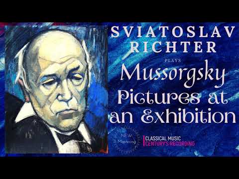 Mussorgsky - Pictures at an Exhibition (piano) / NEW MASTERING (Ct.rc.: Sviatoslav Richter 1956)