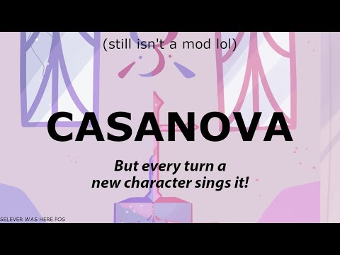 FNF - Casanova but every turn a new character sings it!