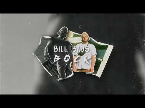 Bill Baus - Bock feat. MANDØ & Fish on a Trip (prod. by Paolo & wilson100k)(Official Audio)